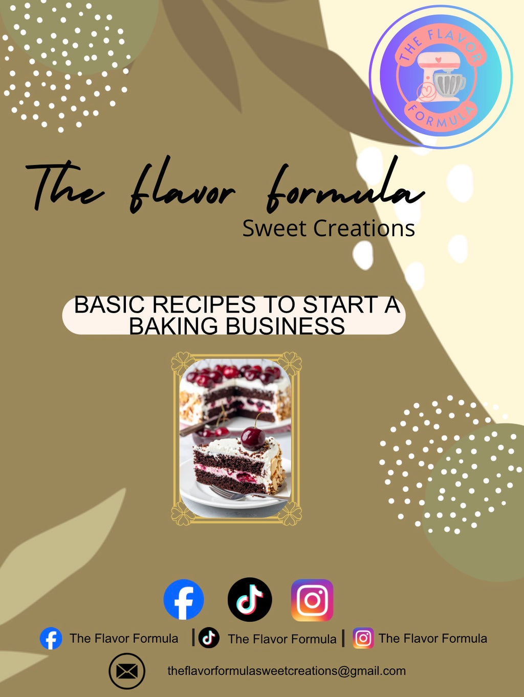 BASIC RECIPES TO START A BAKING BUSINESS-THE FLAVOR FORMULA