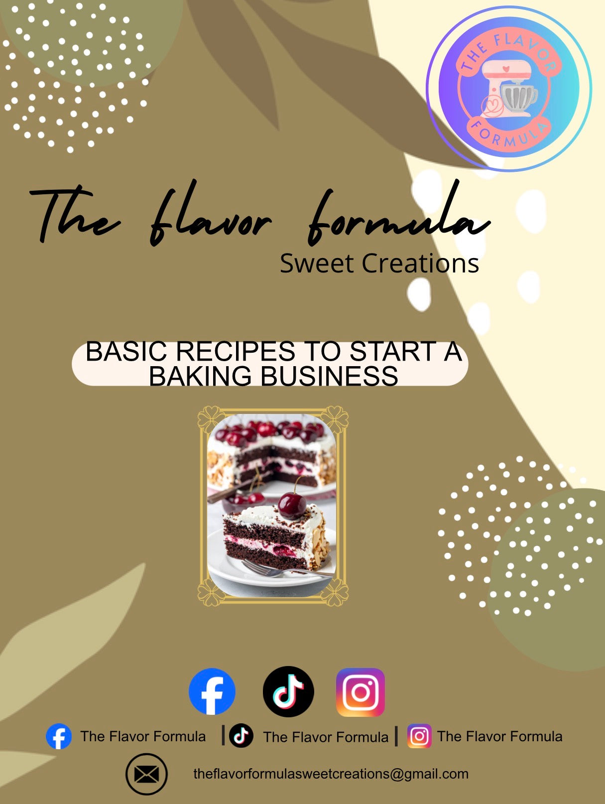 BASIC RECIPES TO START A BAKING BUSINESS-THE FLAVOR FORMULA
